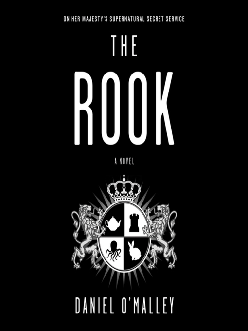 Title details for The Rook by Daniel O'Malley - Wait list